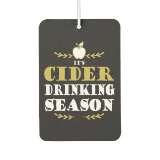 Désodorisant Pour Voiture Funny Craft Cider Drinker Quote