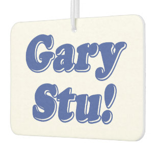 Désodorisant Pour Voiture Gary Stu !