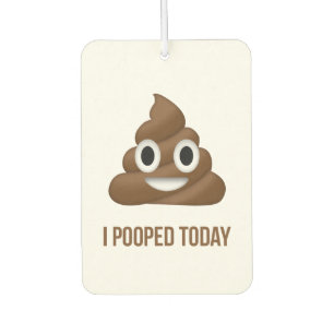 Désodorisant Pour Voiture J'Ai Poopé Aujourd'Hui Poo Emoji