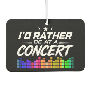 Désodorisant Pour Voiture Je préférerais être à un concert amateur de musiqu