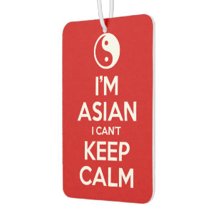 Désodorisant Pour Voiture Je suis asiatique, je ne peux pas garder le calme