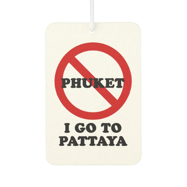 DÉSODORISANT POUR VOITURE JE VAIS À PATTAYA (Devant)