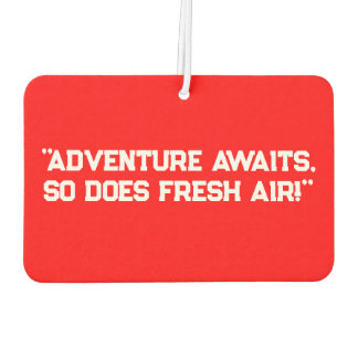 Désodorisant Pour Voiture "L'Aventure Attend, Tout Comme L'Air Frais !" Voit