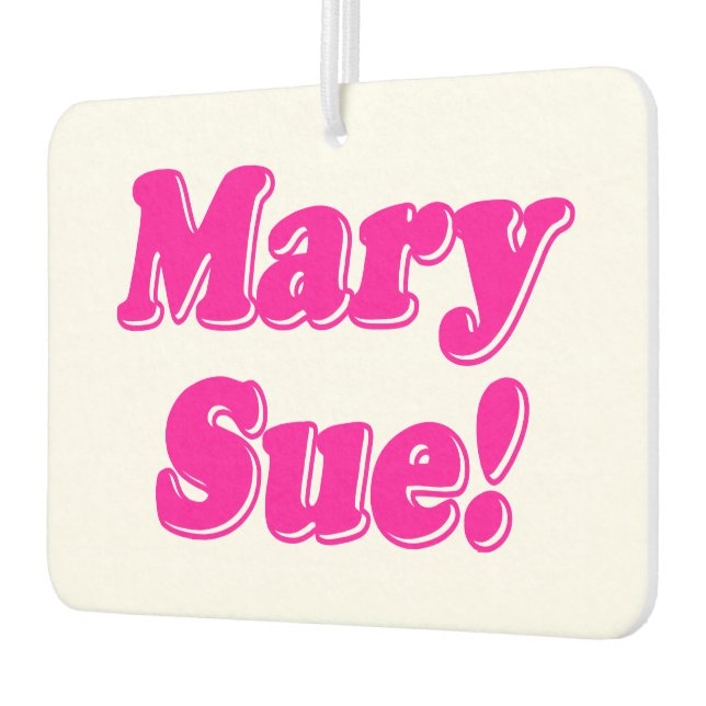 Désodorisant Pour Voiture Mary Sue ! (Gauche)