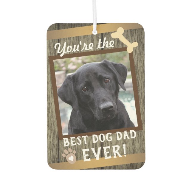 Désodorisant Pour Voiture Meilleur Chien Papa Jamais une photo (Devant)