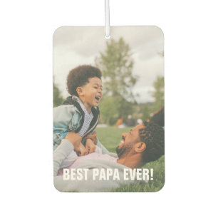 Désodorisant Pour Voiture Meilleure photo de Fête des pères Papa Ever