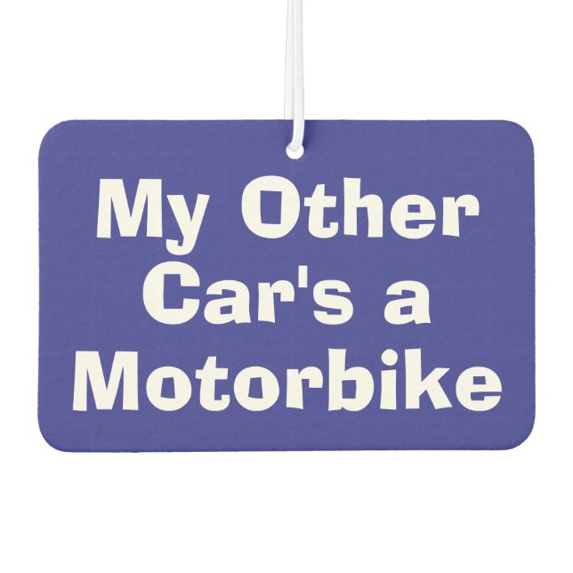 Désodorisant Pour Voiture Mon autre voiture est une moto (Devant)