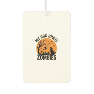 Désodorisant Pour Voiture Mon chien chasse les zombies conception de chien H