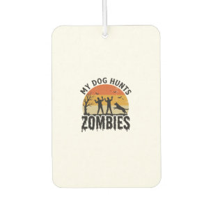 Désodorisant Pour Voiture Mon chien chasse les zombies Vintage Halloween Art