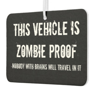 Désodorisant Pour Voiture preuve zombie