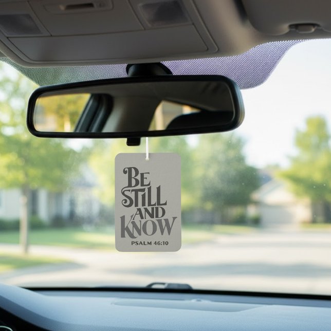 Désodorisant Pour Voiture Psalm 46:10 Be Still And Know Religious (Créateur téléchargé)