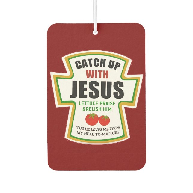 Désodorisant Pour Voiture Ramassez Avec Jésus Drôle Christian Ketchup Tomate (Devant)