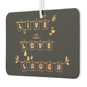 Désodorisant Pour Voiture Rehausseur d'air frais Live Love Laugh Mignon Note