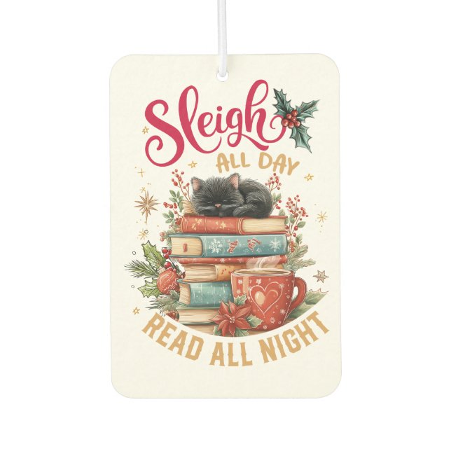 Désodorisant Pour Voiture Sleigh All Day Read All Night  (Devant)