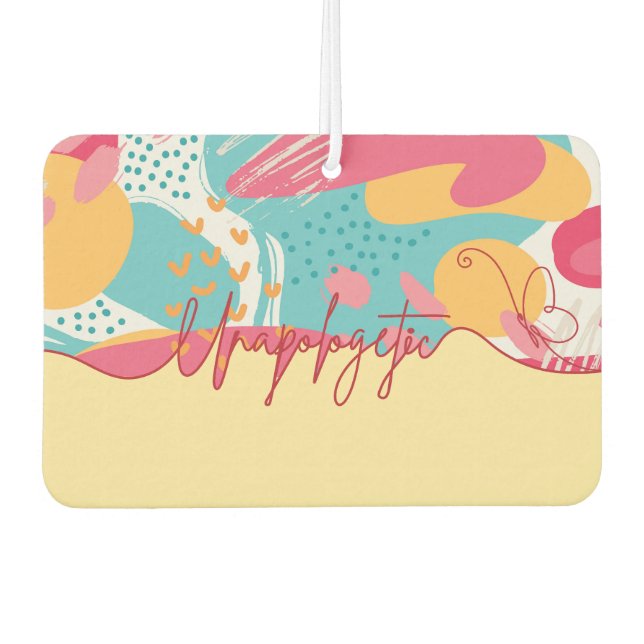 Désodorisant Pour Voiture Unapologetic Bold Feminine Statement (Devant)