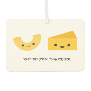 Désodorisant Pour Voiture Vous êtes le fromage à mon Macaroni Air Freshener