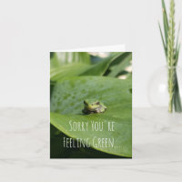 Désolé de vous sentir vert...Obtenez une carte de 
