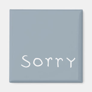 désolé Magnet blanc