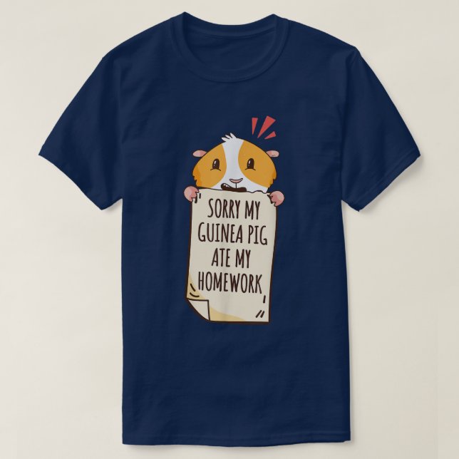 Désolé, mon cochon d'Inde a mangé mon T-Shirt de d (Design devant)