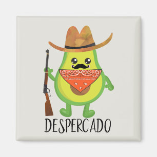 Desperado Despercado Avocado Cowboy Funny Bandit Magnet