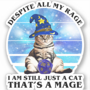 Despite All My Rage Funny Mage Cat