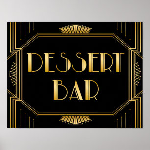 Dessert Bar Wedding Sign   Gatsby Art Deco