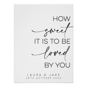 Dessert Table Sign - How Sweet It Is To Be Loved