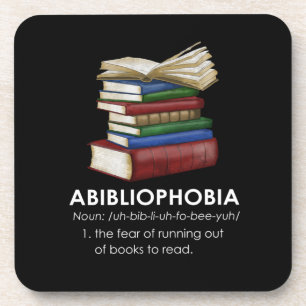 Dessous-de-verre Abibliophobia Funny Reading Book Reader Bookworm