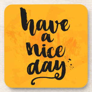 Dessous-de-verre Ayez un beau jour