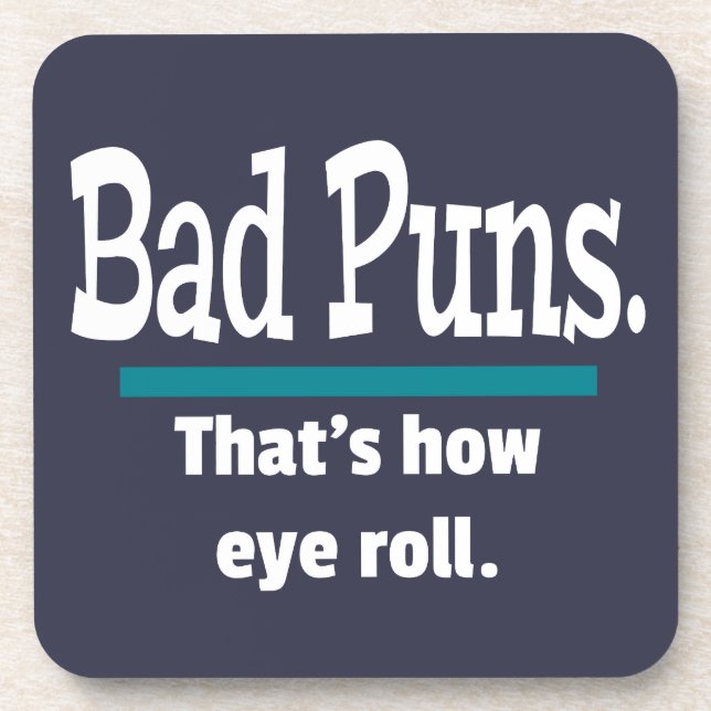 Dessous-de-verre Bad Puns Eye Roll Papa Plaisanter Funny Puns (Devant)