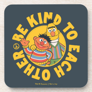 Dessous-de-verre Bert and Ernie Be Kind to Each Other