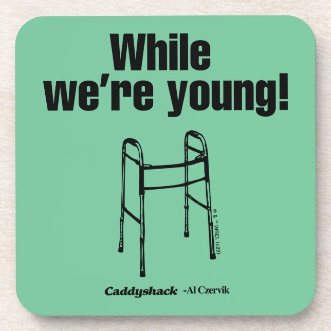 Dessous-de-verre Caddyshack | Tandis que nous sommes jeunes ! (Devant)