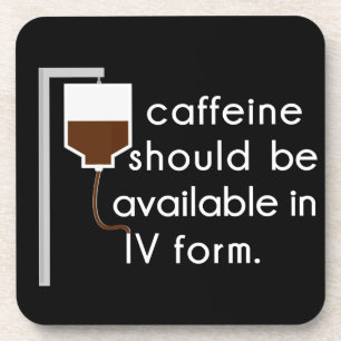 Dessous-de-verre caffeine dans IV, humour urique