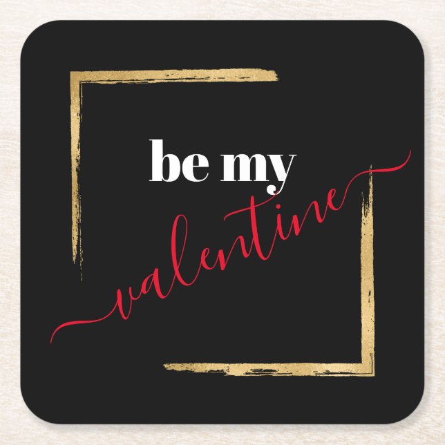 Dessous-de-verre Carré En Papier Be My Valentine Custom Black Typographie (Devant)