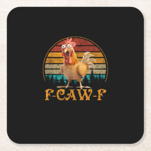 Dessous-de-verre Carré En Papier Citation drôle de poulet mème F-Caw-F drôle