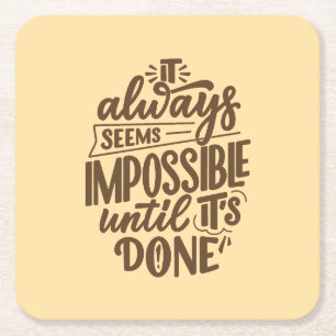 Dessous-de-verre Carré En Papier Citation Inspirationnelle - Impossible jusqu'à ce