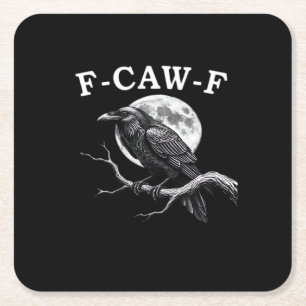 Dessous-de-verre Carré En Papier F-Caw-F Corbeau Drôle Corbeau F-Caw-F Équipement S