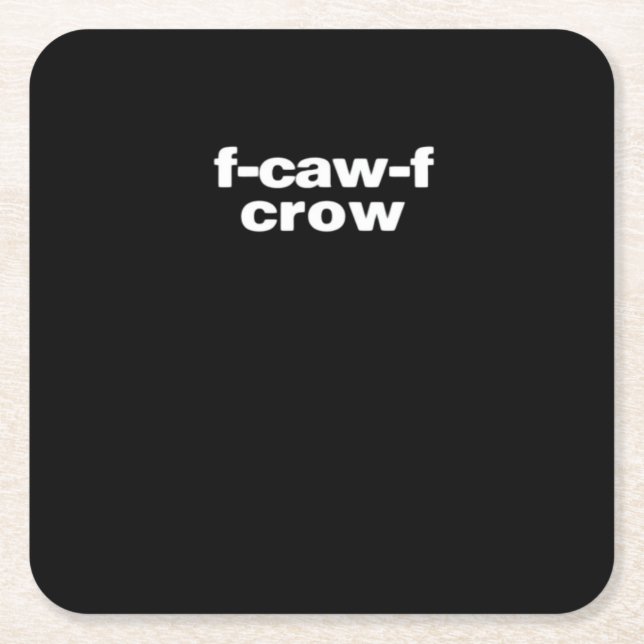 Dessous-de-verre Carré En Papier F-Caw-F Crow Funny Crow Retro Classic (Devant)