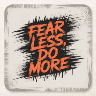 Dessous-de-verre Carré En Papier Fear Less, Do More
