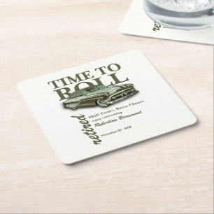 Dessous-de-verre Carré En Papier Fête de retraite Green Classic Car Time To Roll