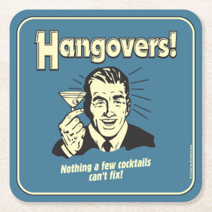 Dessous-de-verre Carré En Papier Hangovers : Rien de Cocktail ne peut pas réparer