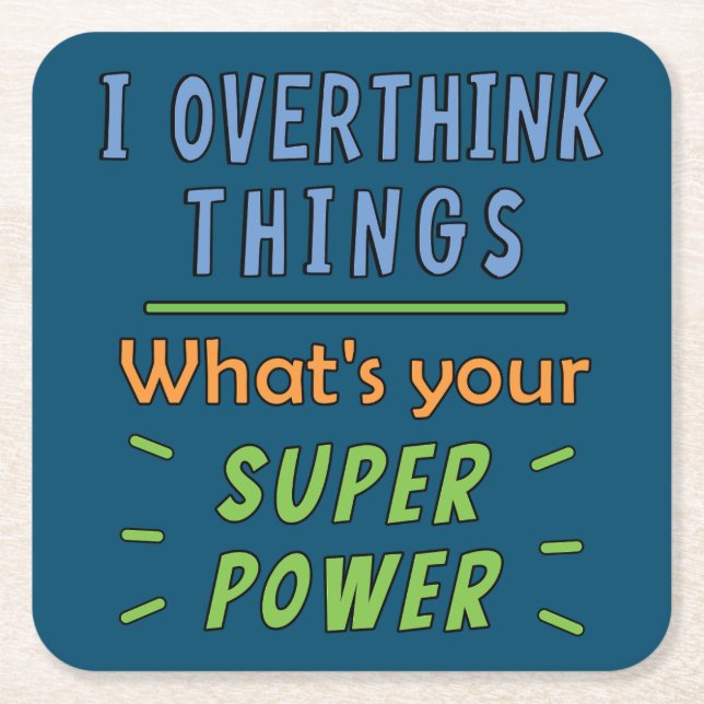 Dessous-de-verre Carré En Papier Je pense trop aux choses (Devant)