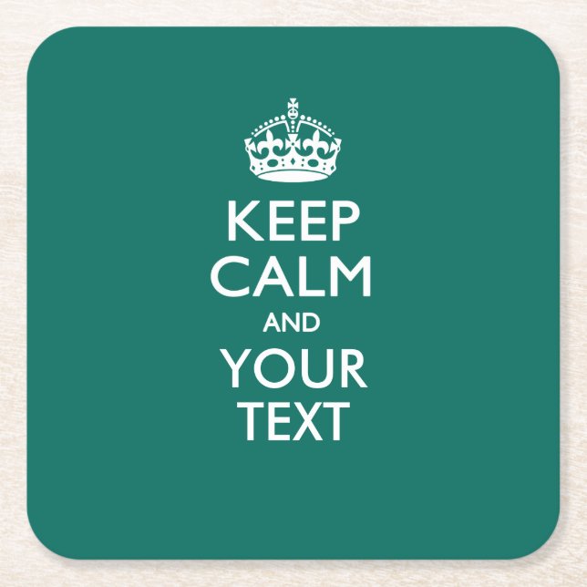 Dessous-de-verre Carré En Papier KEEP CALM personnalisé et votre texte pour Turquoi (Devant)