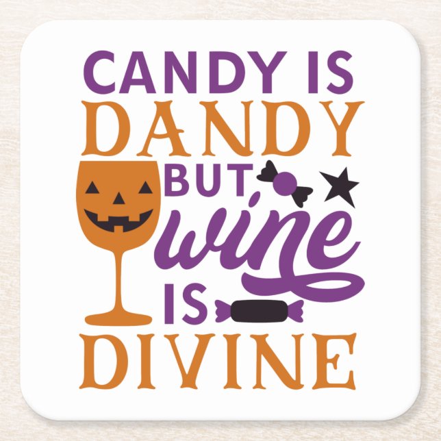 Dessous-de-verre Carré En Papier Le bonbon est Dandy Mais le vin est Divin Drôle Ha (Devant)