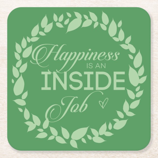 Dessous-de-verre Carré En Papier Le Bonheur Est Un Emploi Intérieur Green Wreath Ca (Devant)