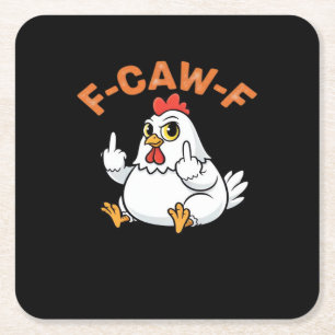 Dessous-de-verre Carré En Papier Mème drôle F-Caw-F Poulet