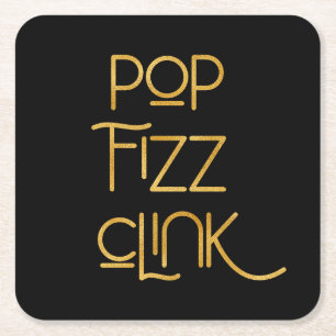 Dessous-de-verre Carré En Papier Pop Fizz Clink Élégante Typographie