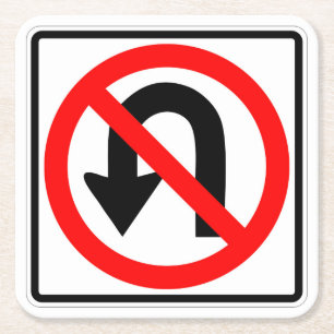 Dessous-de-verre Carré En Papier Très amusant Classic No U Turn Panneau Dessous de