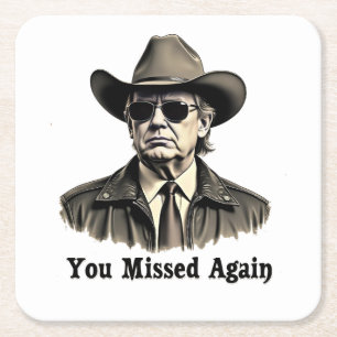 Dessous-de-verre Carré En Papier Vous avez manqué une nouvelle élection de Cowboy T