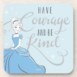 Dessous-de-verre Cendrillon  Avoir du courage